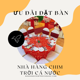 Tổ chức tiệc hội nghị đẳng cấp cùng Nhà hàng Chim Trời Cá Nước